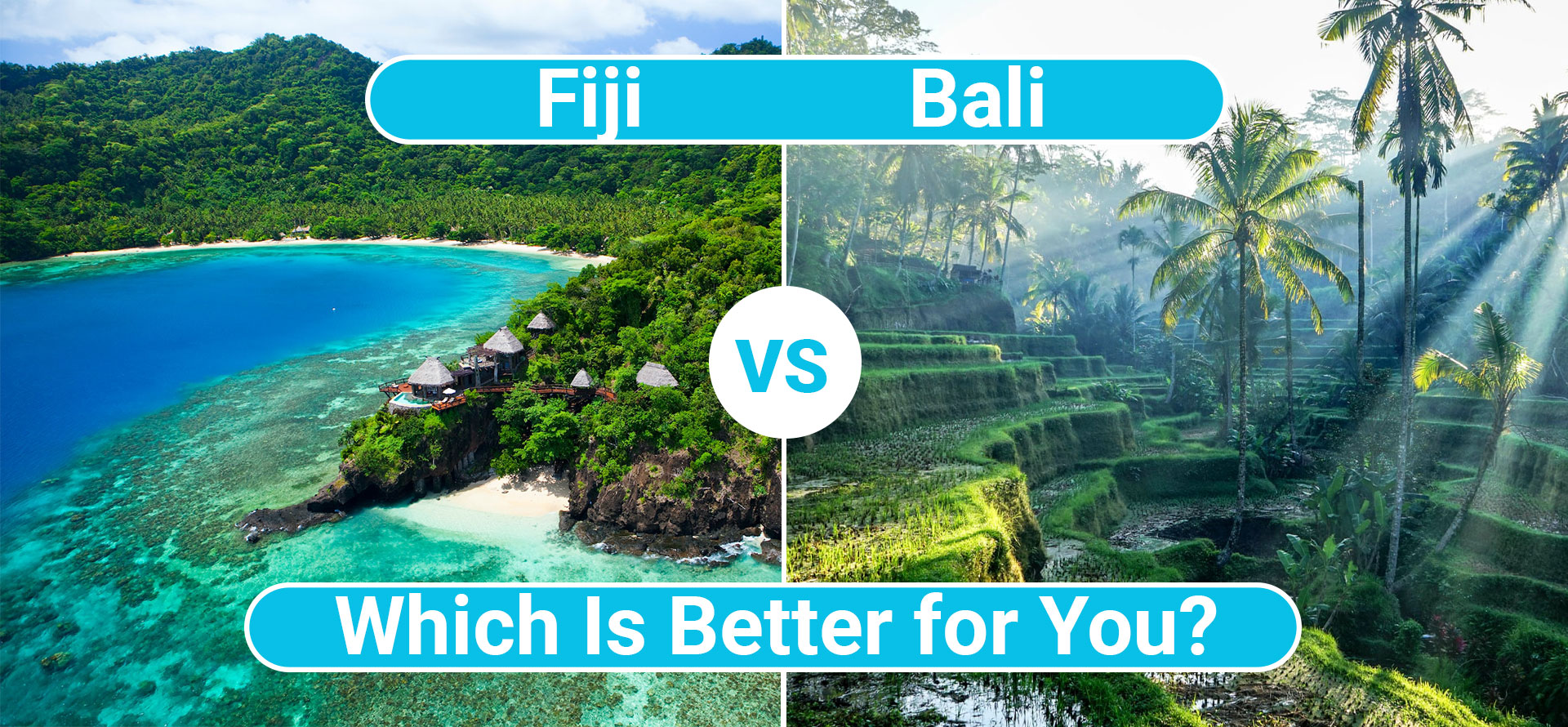 Fiji vs bali.