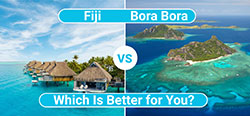 Fiji vs bora bora.