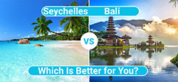 Seychelles vs Bali.