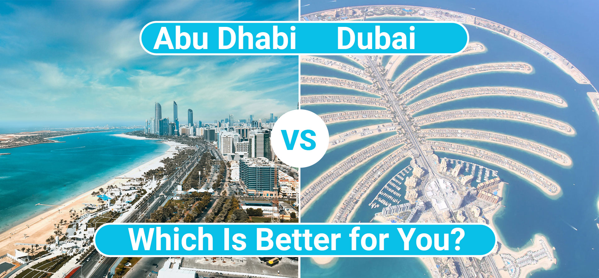 Abu Dhabi vs Dubai.