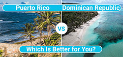 Which is Better Puerto Rico or Dominican Republic?